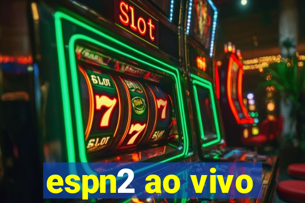 espn2 ao vivo